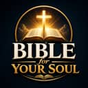 Bible for Your Soul